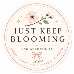 Just Keep Blooming